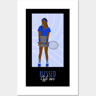 We Are Blessed - Blue Tennis Player Sport Brown Skin Girl Black Girl Magic Afro Kwanzaa Design Posters and Art